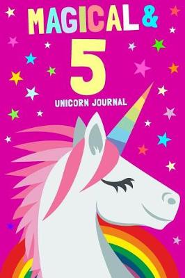 Book cover for Magical & 5 Unicorn Journal