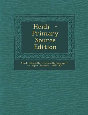 Book cover for Heidi - Primary Source Edition