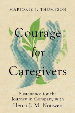 Cover of Courage for Caregivers