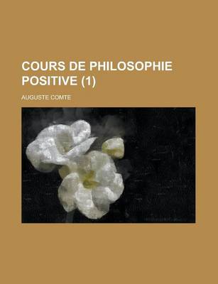 Book cover for Cours de Philosophie Positive (1)