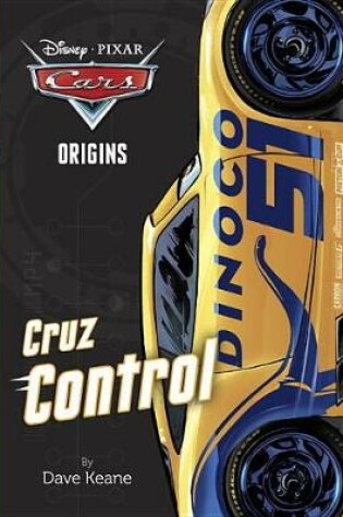 Cover of Cars Origins: Cruz Control (Disney/Pixar Cars)
