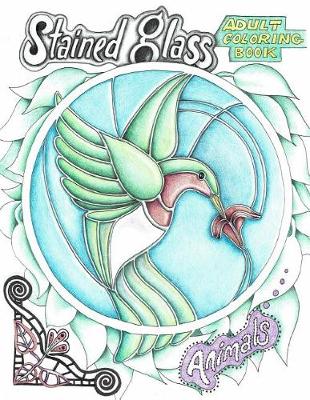 Book cover for Adult Coloring, Stained Glass Animals