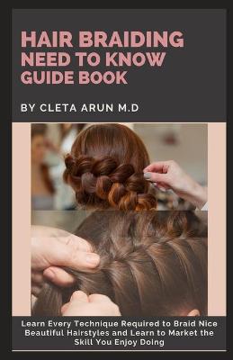 Book cover for Hair Braiding Need to Know Guide Book