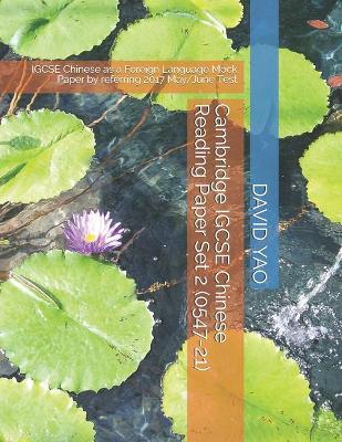 Book cover for Cambridge IGCSE Chinese Reading Paper Set 2 (0547-21)