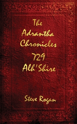 Book cover for The Adrantha Chronicles - 729 Alh'Shire