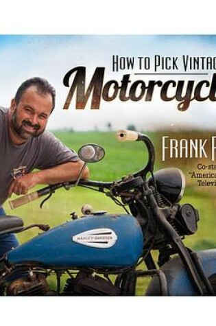 Cover of How to Pick Vintage Motorcycles