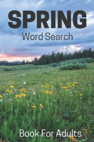 Cover of Spring Word Search Book For Adults