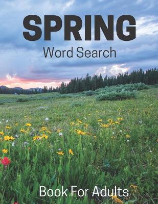 Book cover for Spring Word Search Book For Adults