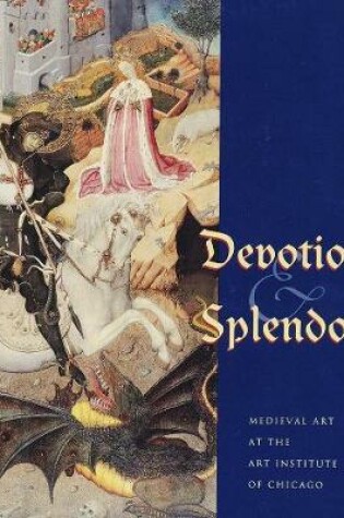 Cover of Devotion and Splendor