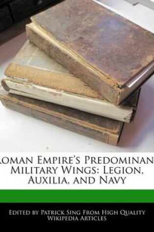 Cover of Roman Empire's Predominant Military Wings