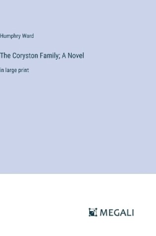 Cover of The Coryston Family; A Novel