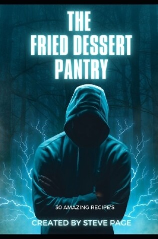 Cover of The Fried Dessert Pantry