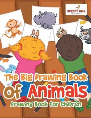 Book cover for The Big Drawing Book of Animals