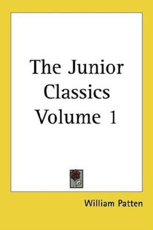 Cover of The Junior Classics Volume 1