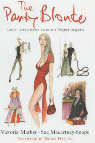 Cover of The Party Blonde and Other Social Stereotypes from the "Telegraph Magazine"