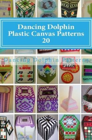 Cover of Dancing Dolphin Plastic Canvas Patterns 20