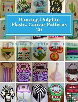Book cover for Dancing Dolphin Plastic Canvas Patterns 20