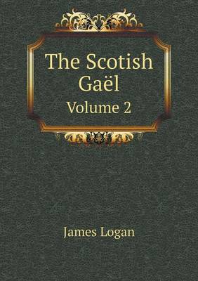 Book cover for The Scotish Gaël Volume 2