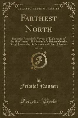 Book cover for Farthest North, Vol. 1 of 2