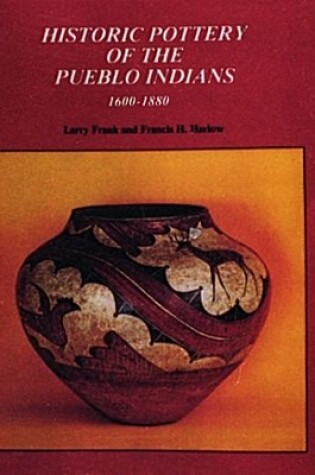 Cover of Historic Pottery of the Pueblo Indians