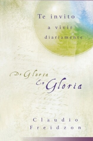 Cover of De gloria en gloria