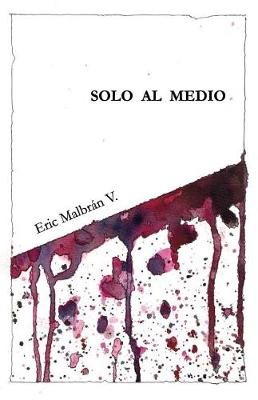 Cover of Solo al medio