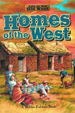 Cover of Homes of the West