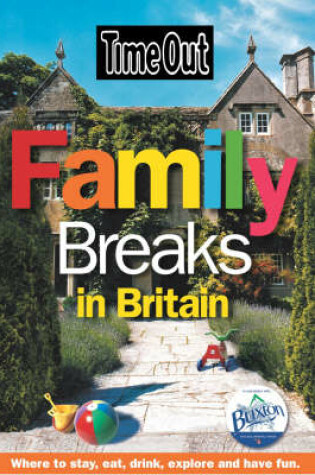 Cover of Time Out Family Breaks in Britain