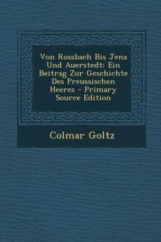 Cover of Von Rossbach Bis Jena Und Auerstedt