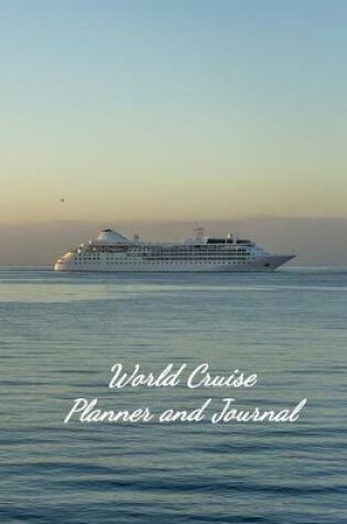 Cover of World Cruise Planner and Journal