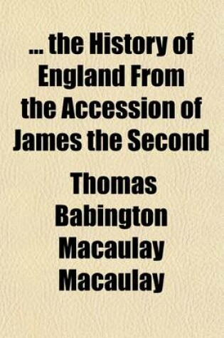 Cover of The History of England from the Accession of James the Second (Volume 9)