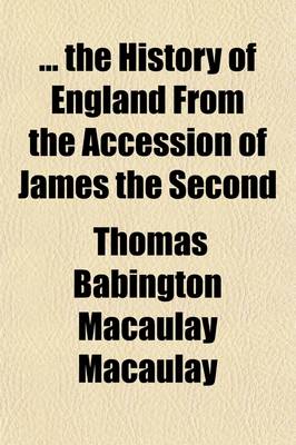 Book cover for The History of England from the Accession of James the Second (Volume 9)