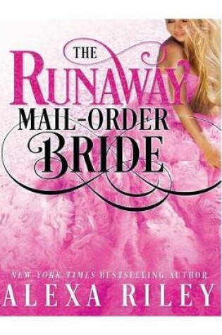 Cover of The Runaway Mail-Order Bride