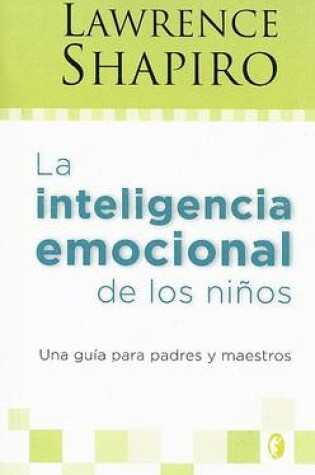 Cover of La Inteligencia Emocional de Los Nios