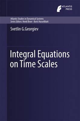 Book cover for Integral Equations on Time Scales