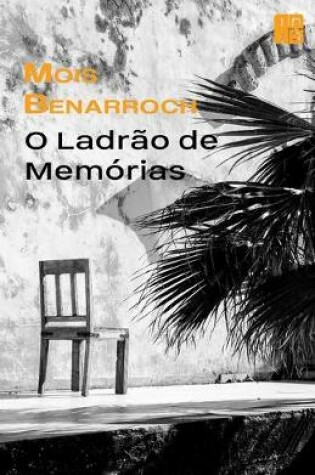 Cover of O Ladrão de Memórias