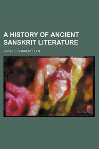 Cover of A History of Ancient Sanskrit Literature