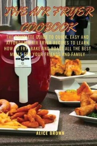 Cover of The Air Fryer Cookbook