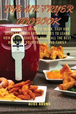 Book cover for The Air Fryer Cookbook