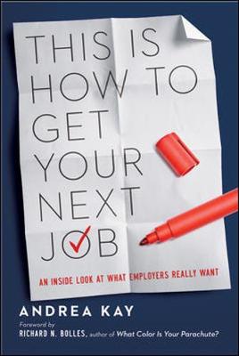 Book cover for This Is How to Get Your Next Job: An Anside Look at What Employers Really Want