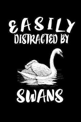 Book cover for Easily Distracted By Swans