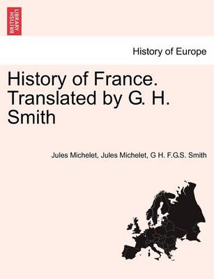 Book cover for History of France. Translated by G. H. Smith