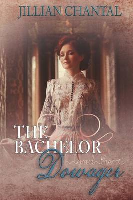 Book cover for The Bachelor and the Dowager