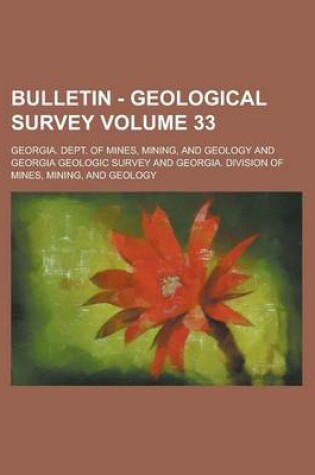 Cover of Bulletin - Geological Survey Volume 33