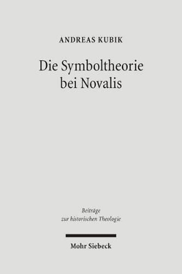 Cover of Die Symboltheorie bei Novalis