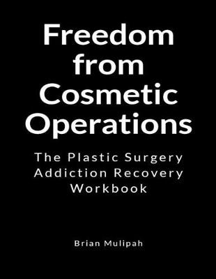 Book cover for Freedom from Cosmetic Operations