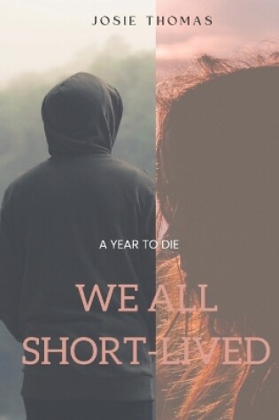 Cover of We all short-lived