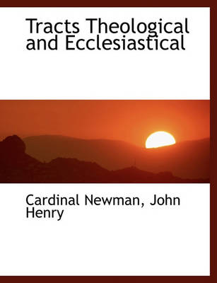 Book cover for Tracts Theological and Ecclesiastical