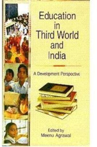 Cover of Education in Third World and India