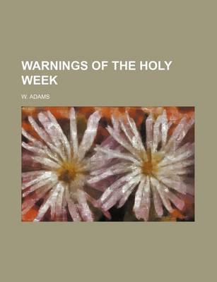 Book cover for Warnings of the Holy Week